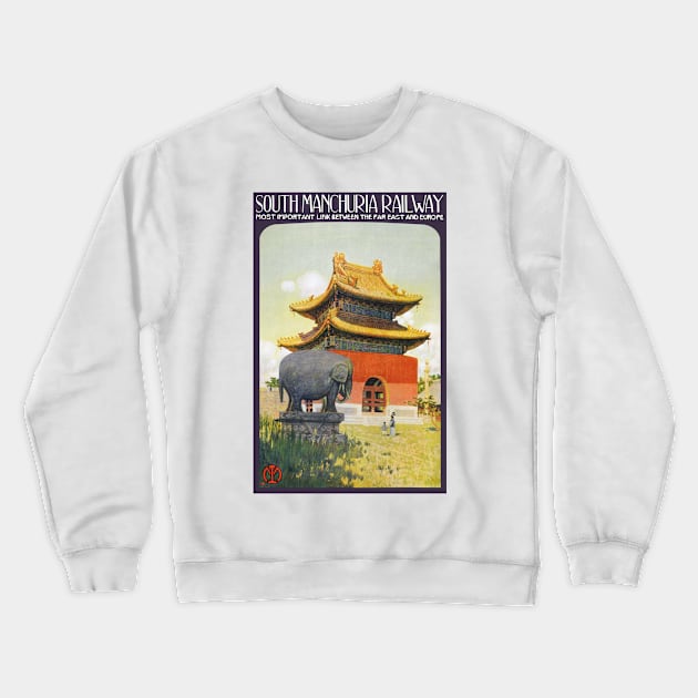 Vintage Travel Poster Japan South Manchuria Railway Crewneck Sweatshirt by vintagetreasure